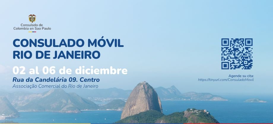 Consulado Móvil en Río de Janeiro se realizará del 2 y 6 de diciembre de 2024