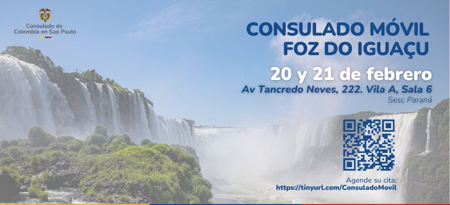 Consulado Móvil en la ciudad de Foz do Iguaçu los días 20 y 21 de febrero de 2025