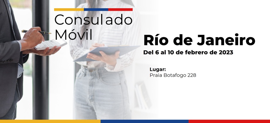 Consulado de Colombia en Sao Paulo realizará un Consulado de Móvil en Río de Janeiro, del 6 al 10 de febrero de 2023