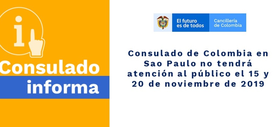 Consulado de Colombia en Sao Paulo no tendrá atención al público el 15 y 20 de noviembre