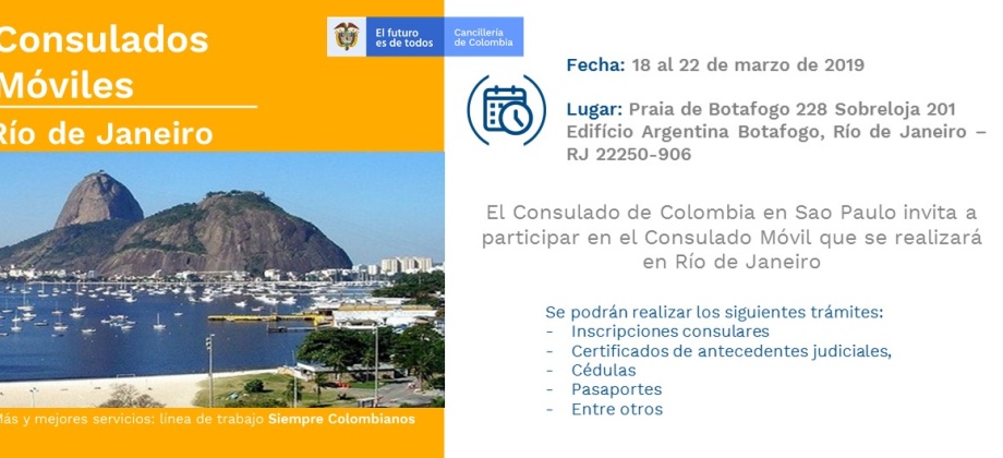 Del lunes 18 al viernes 22 de marzo el Consulado de Colombia en Sao Paulo realizará el Consulado Móvil en Río de Janeiro 