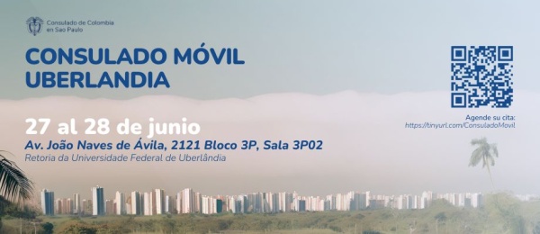 Consulado de Colombia en Sao Paulo realizará un Consulado Móvíl en Uberlandia, del 27 al 28 de junio de 2024