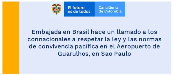 Embajada en Brasil hace un llamado a los connacionales a respetar la ley y las normas de convivencia pacífica en el Aeropuerto de Guarulhos, en Sao Paulo