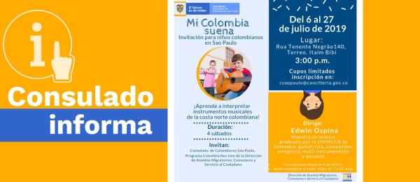 El Consulado de Colombia en Sao Paulo y Colombia Nos Une invitan a niños colombianos entre 7 y 12 años a participar del Curso: Mi Colombia Suena, del 6 al 27 de julio de 2019