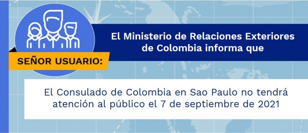 El Consulado de Colombia en Sao Paulo no tendrá atención al público el 7 de septiembre de 2021